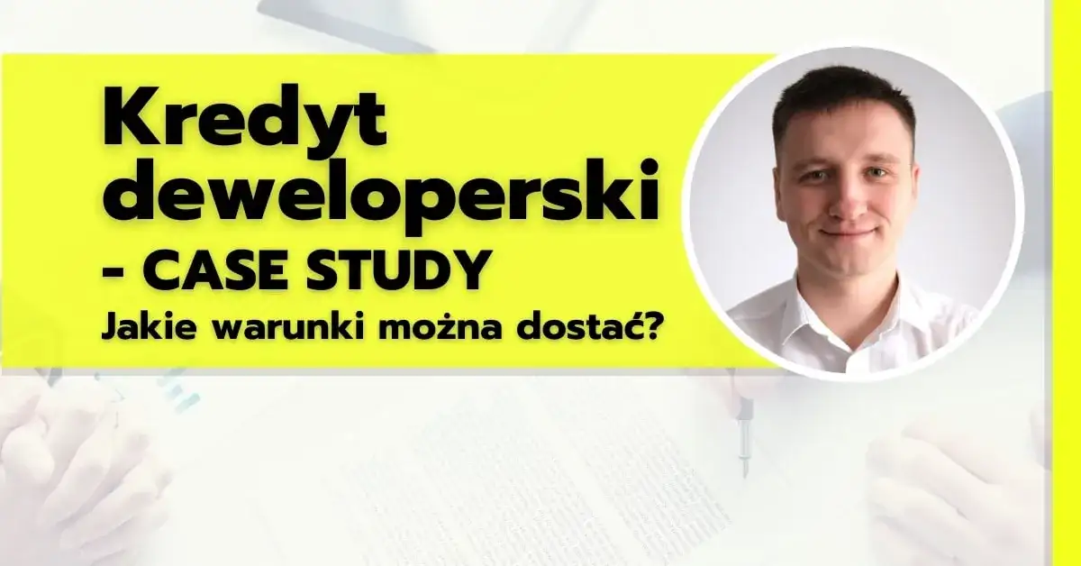 Kredyt deweloperski na forum - opinie i doświadczenia profesjonalistów