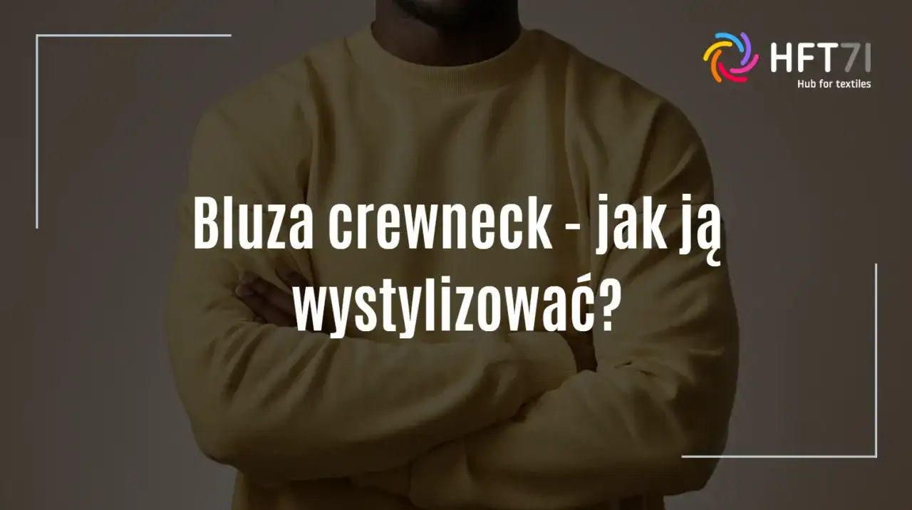 Crewneck: co to jest i jak nosić? Odkryj klasyk mody casualowej