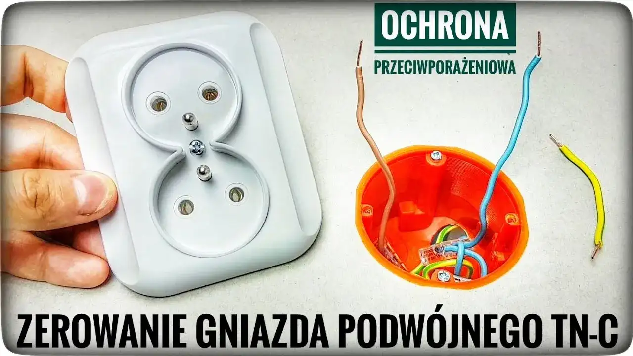Jak podłączyć gniazdo z uziemieniem i uniknąć niebezpieczeństw