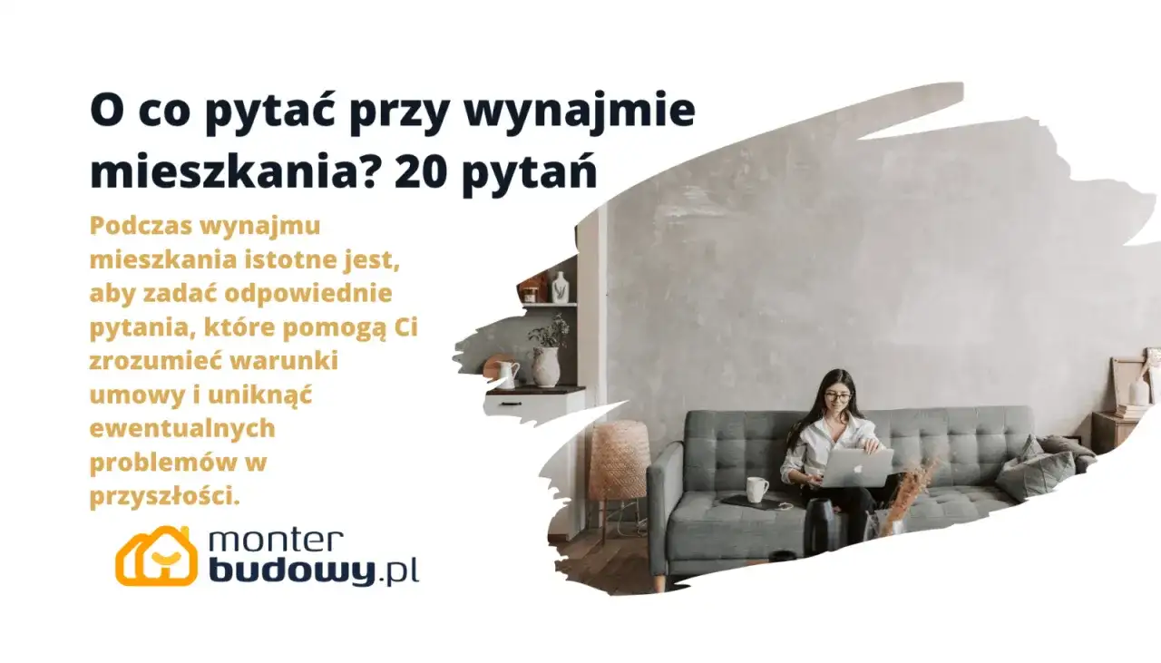 O co pytać przy wynajmie mieszkania, aby uniknąć problemów