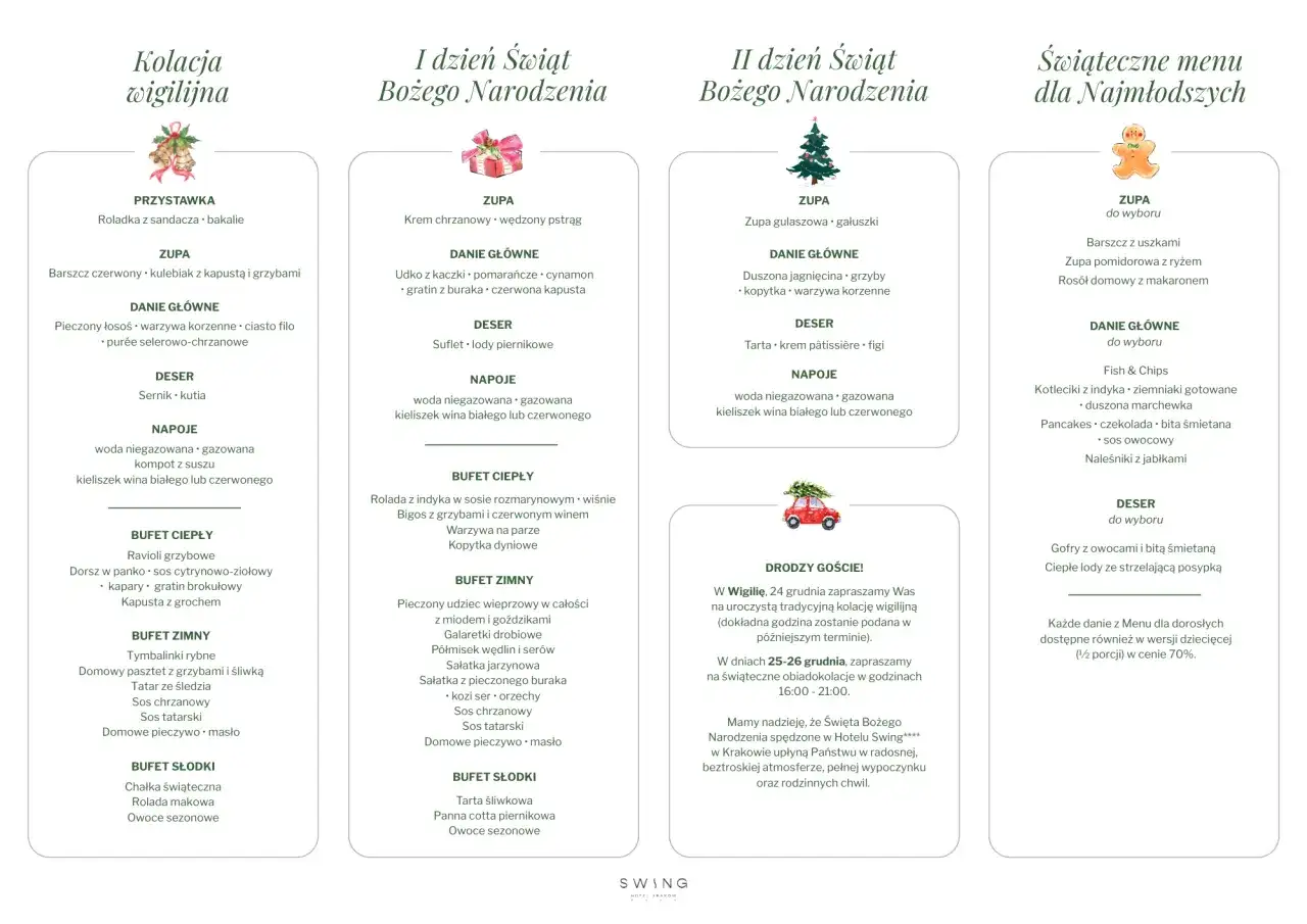 Menu świąteczne: kolacja wigilijna, I i II dzień Bożego Narodzenia, oraz menu dla dzieci. Sprawdź, ile kosztuje kolacja wigilijna w restauracji.