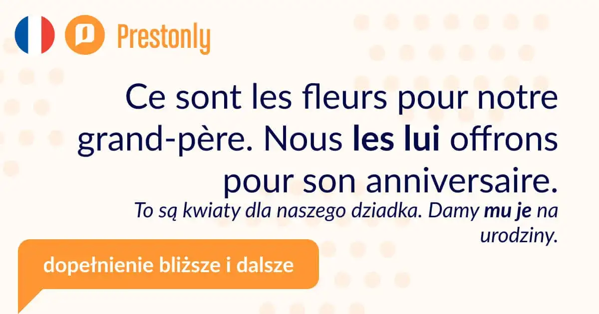 Dopełnienie bliższe i dalsze w języku francuskim – zrozum to łatwo