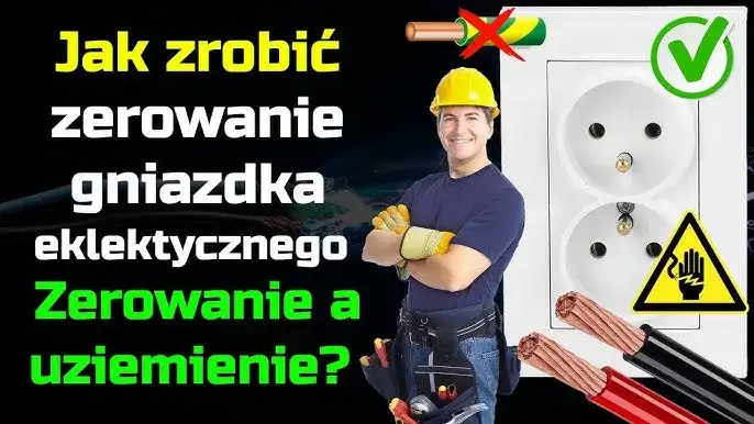 Czy można zmostkować zero z uziemieniem? Poznaj niebezpieczeństwa i przepisy