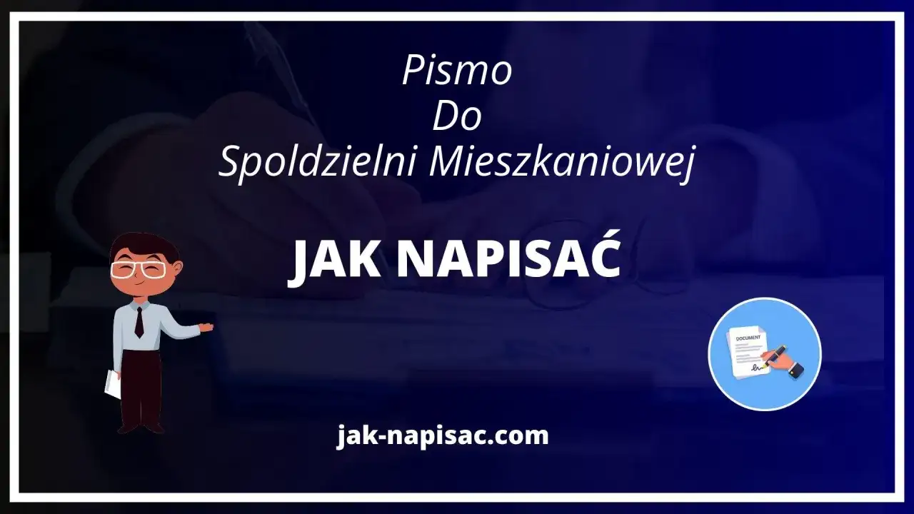 Ilustracja z tekstem "Pismo Do Spółdzielni Mieszkaniowej JAK NAPISAĆ" i ikonką dokumentu.