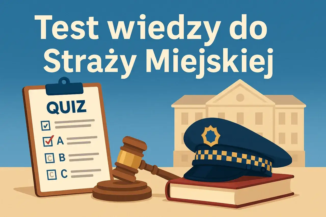 Test wiedzy do Straży Miejskiej: quiz z pytaniami prawnymi i symbolami urzędu.