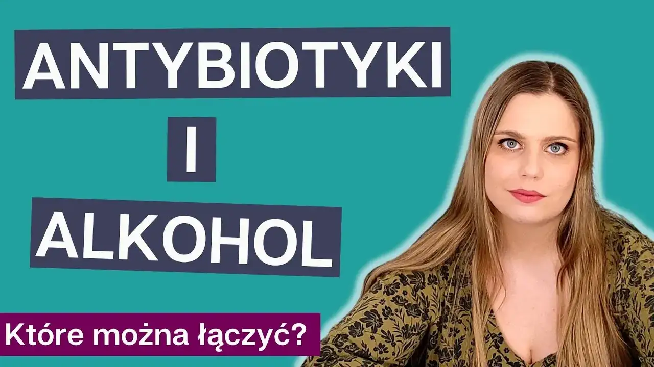 Czy można mieszać antybiotyk z alkoholem? Poznaj niebezpieczeństwa!