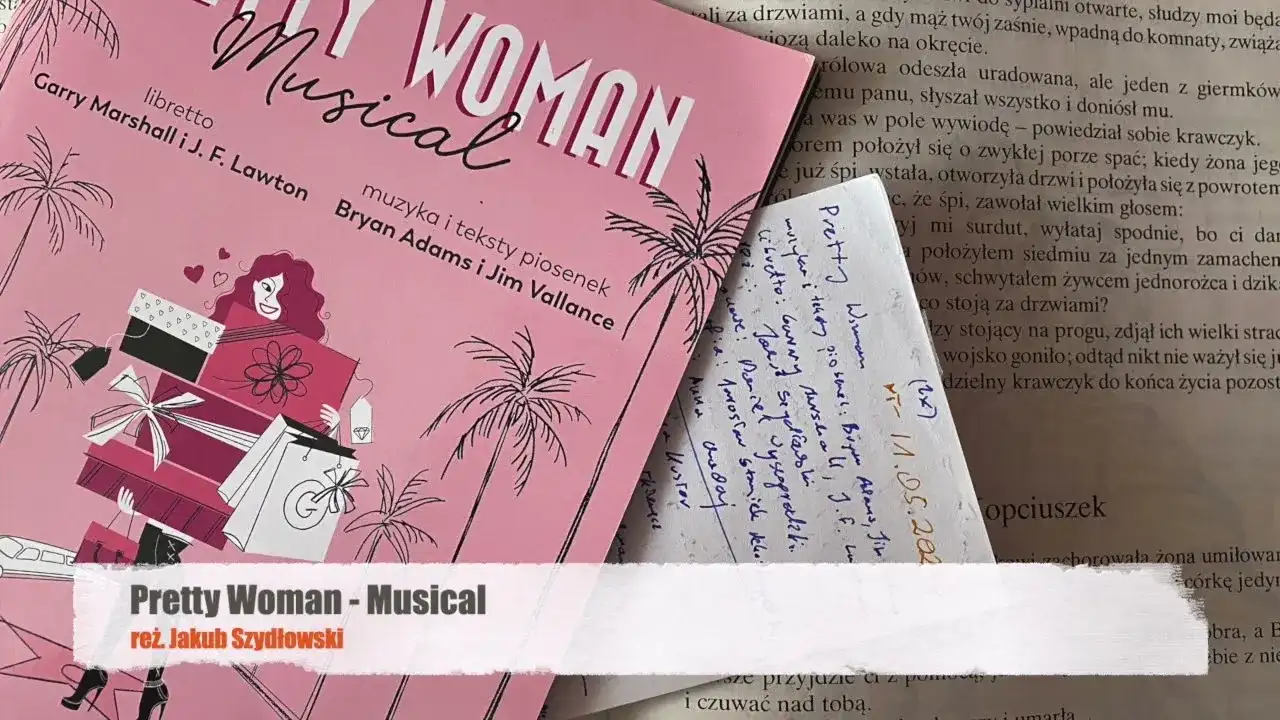 Teatr muzyczny Pretty Woman – nie przegap wyjątkowego spektaklu w Łodzi