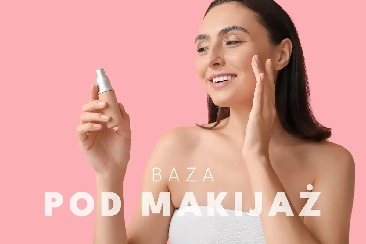 Baza pod makijaż: Aplikacja krok po kroku dla trwałego efektu
