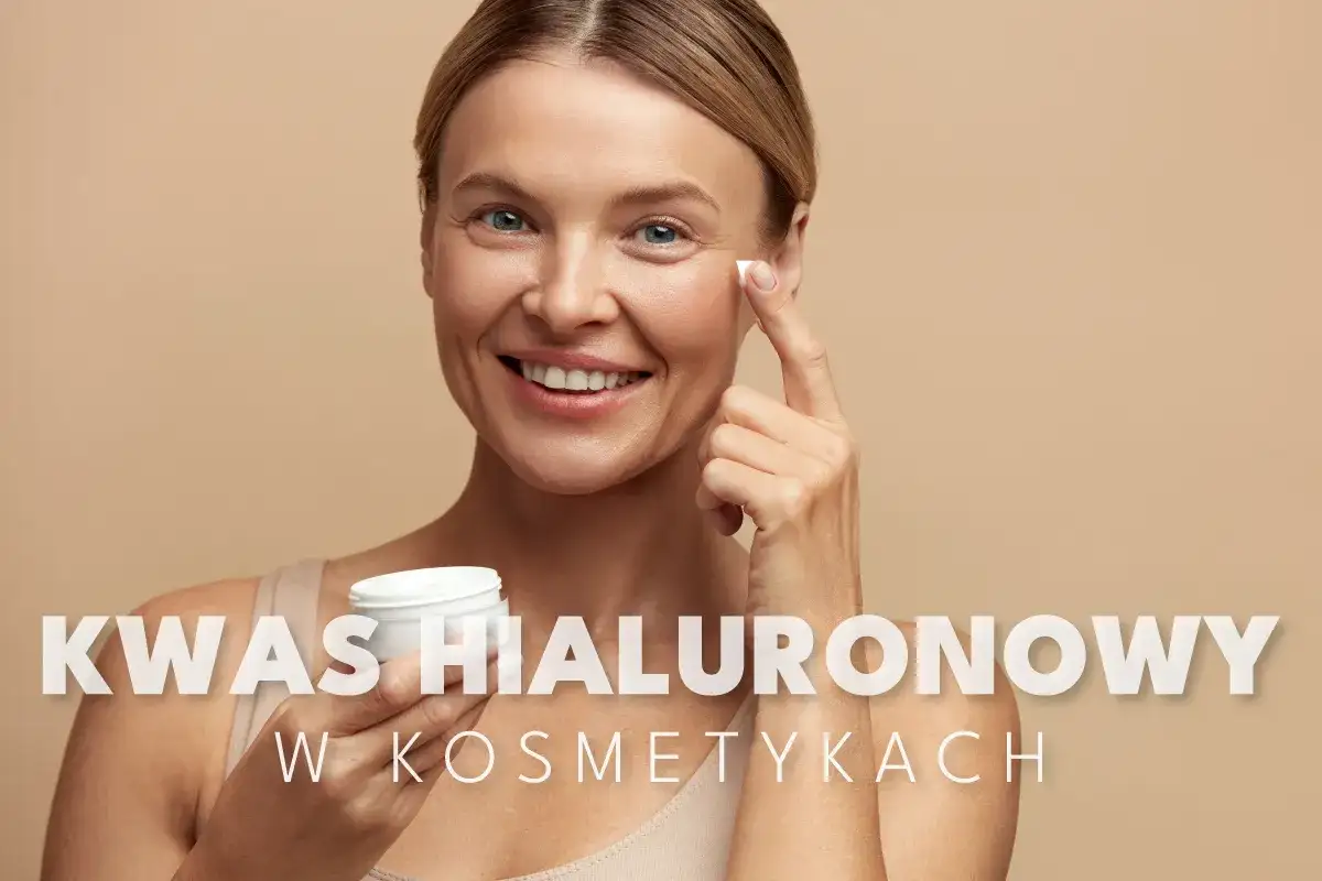 Kwas hialuronowy: Tajemnica nawilżenia i młodości. Jak działa?