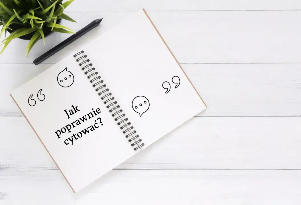 Jak poprawnie wprowadzać cytaty w tekstach – zasady, style i praktyczne wskazówki