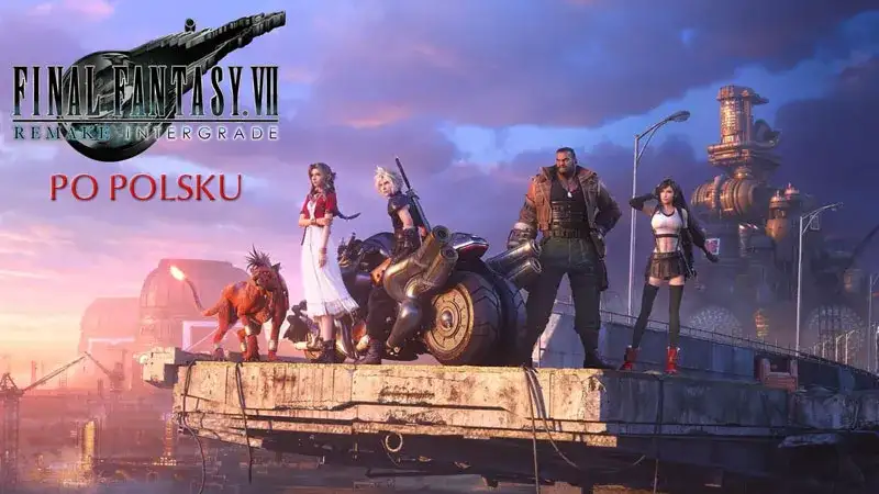 Jak zainstalować spolszczenie do Final Fantasy VII - kompletny poradnik