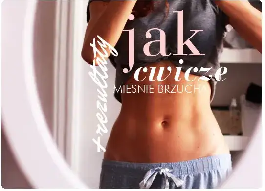 Kiedy najlepiej ćwiczyć brzuch, aby osiągnąć szybkie rezultaty?