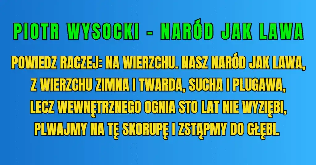 Naród jak lawa interpretacja cytatu – znaczenie, symbolika i kontekst w Dziadach