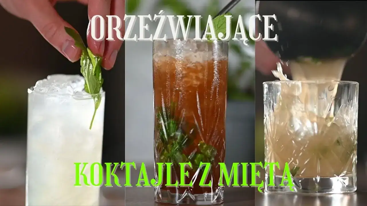 Orzeźwiające drinki z miętą: Przepisy na idealne koktajle na lato