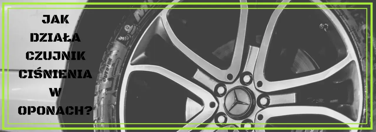 Czujnik ciśnienia w oponach: Jak działa TPMS i co musisz wiedzieć?