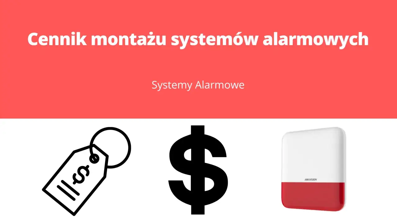 Cennik montażu systemów alarmowych. Dowiedz się, jaki koszt alarmu w domu, porównując ceny i wybierając najlepsze rozwiązanie.