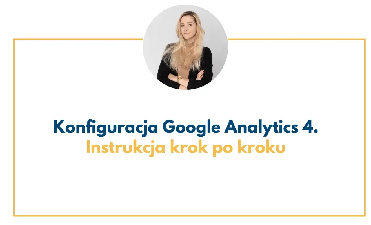 Kobieta w okręgu prezentuje instrukcję krok po kroku konfiguracja GA4.