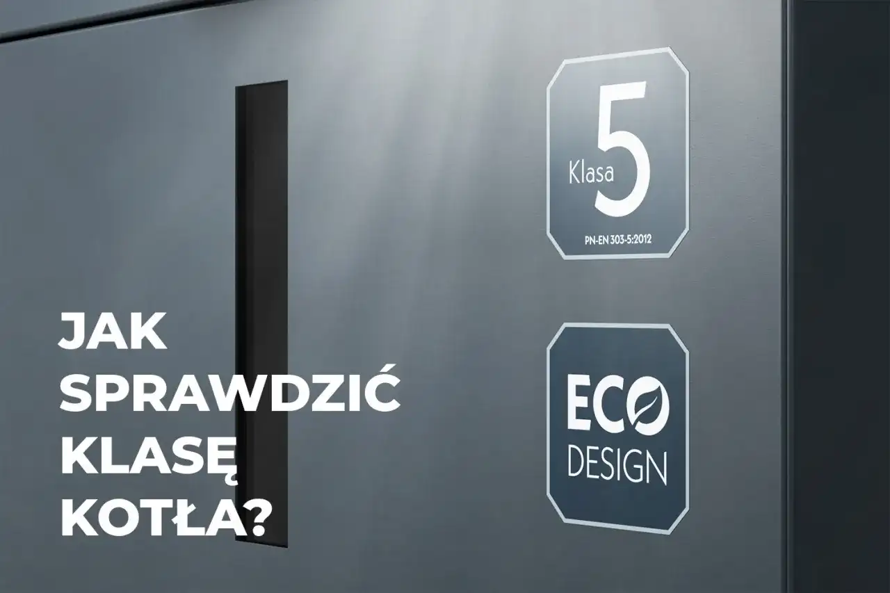 Jak sprawdzić klasę kotła? Uniknij kar i zdobądź dotację