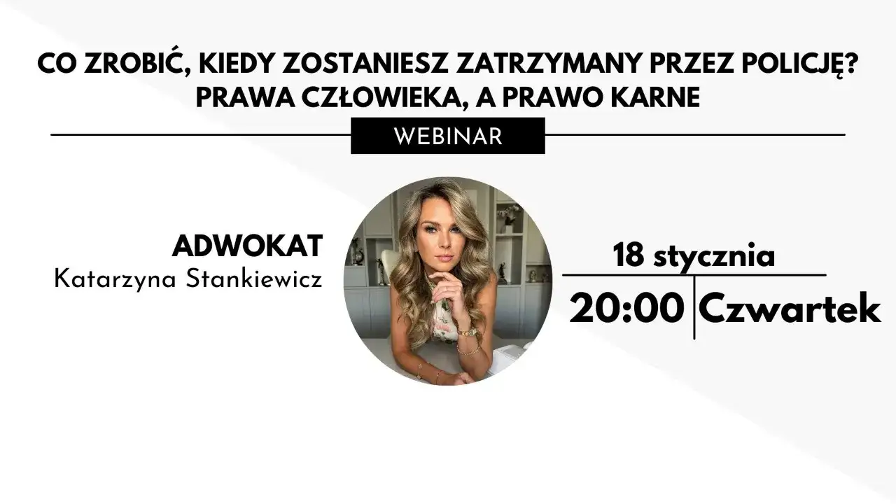 Jakie masz prawa i co robić, gdy zostaniesz zatrzymany przez policję?