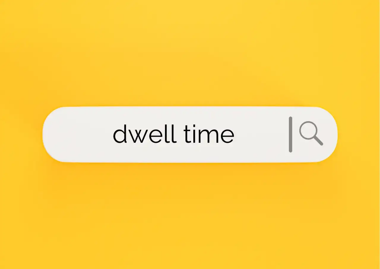Pasek wyszukiwania z hasłem "dwell time" na żółtym tle.