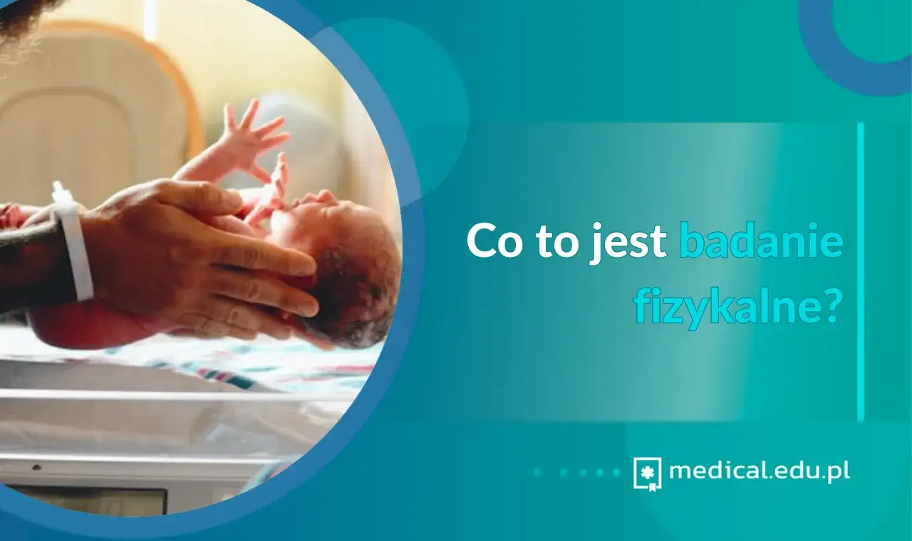 Badanie fizykalne: Jak przebiega? Klucz do zdrowia bez obaw