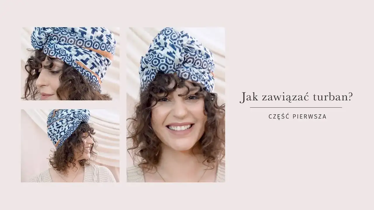 Jak zrobić turban z szalika - proste kroki, które zaskoczą każdego