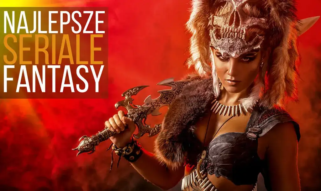 Najlepsze seriale fantasy na zimę, które wciągną cię na długie wieczory