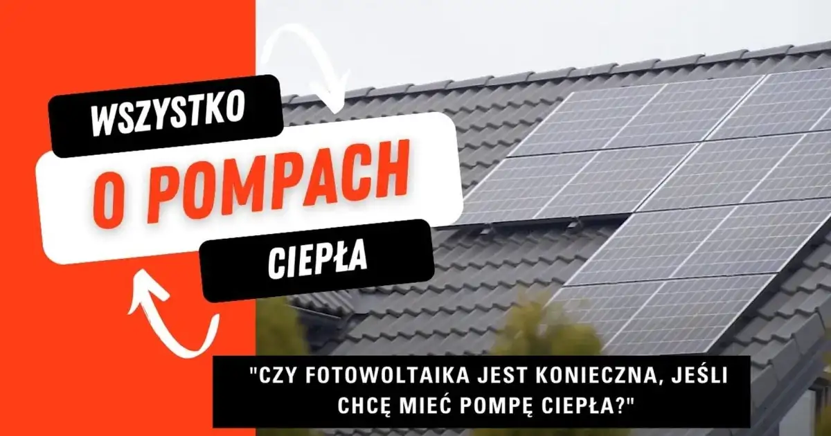 Pompa ciepła i fotowoltaika czy gaz - co wybierzesz, by zaoszczędzić?