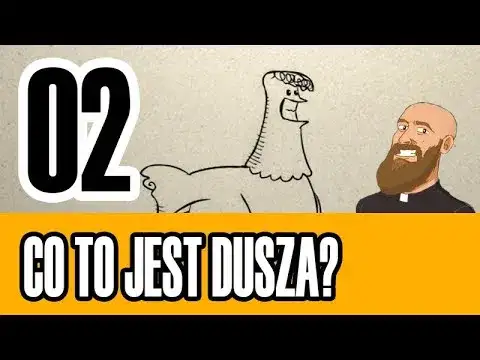 Co to jest dusza ludzka według katechizmu? Zrozum jej znaczenie