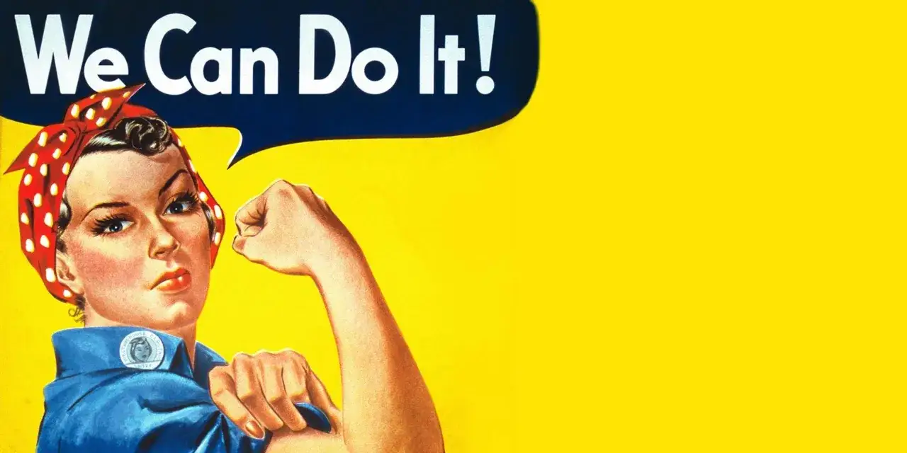 Rosie the Riveter, en ikonisk kvinna, flexar sin muskel med texten