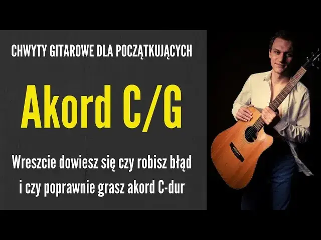chwyt c dur gitara błędy