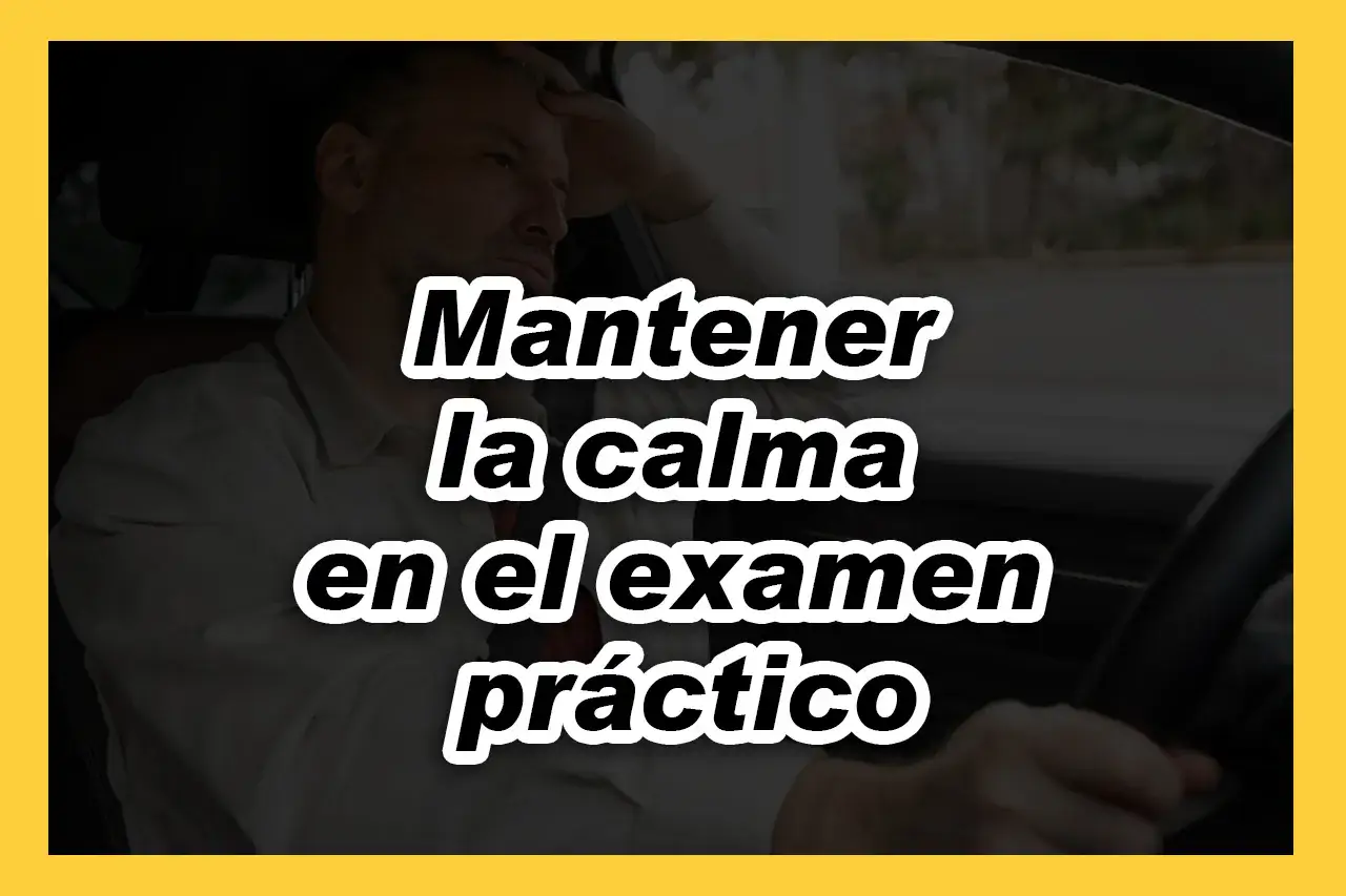 Hombre con la mano en la cabeza, sintiendo los nervios del examen de conducir. Texto: 