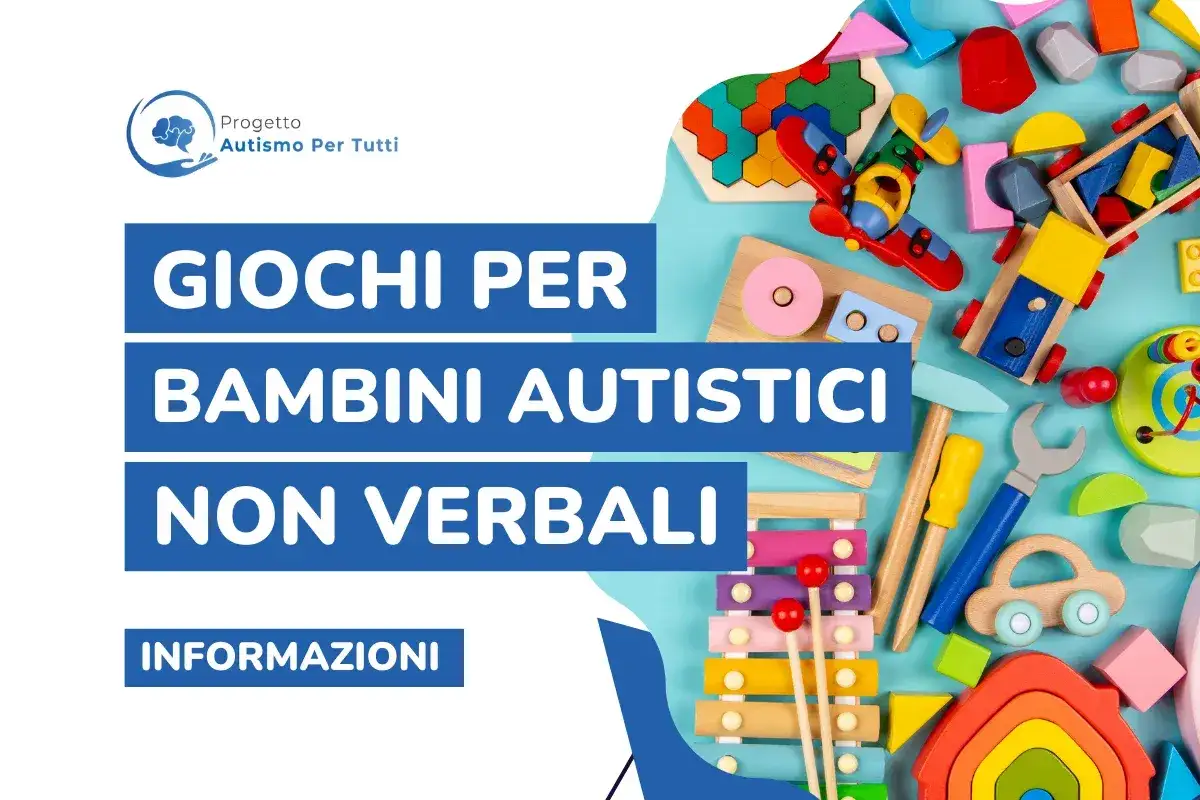 Giochi per bambini autistici non verbali: un mondo di colori e forme per stimolare l'apprendimento e la comunicazione.