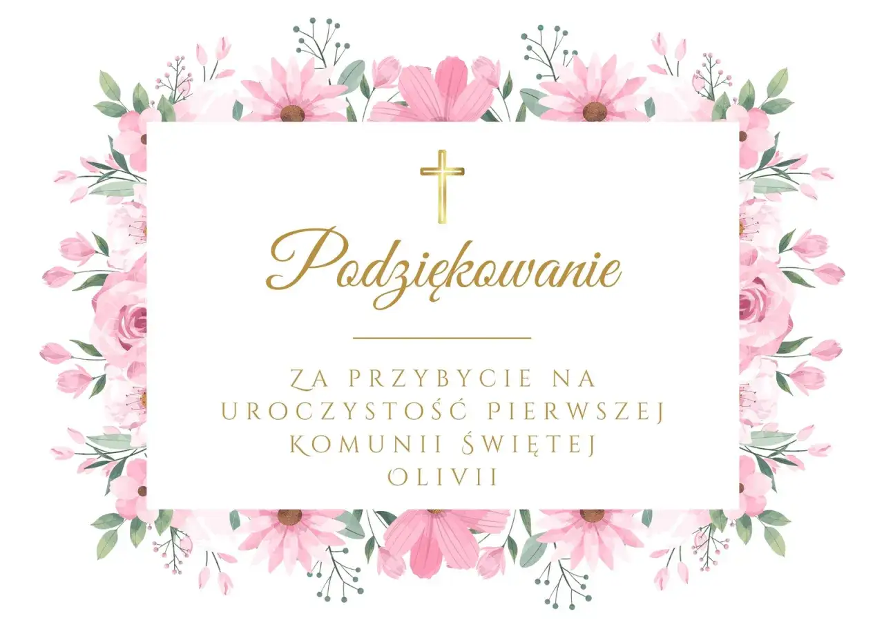 Eleganckie podziękowanie za przybycie na uroczystość Pierwszej Komunii Świętej. Kwiatowa ramka w pastelowych kolorach.