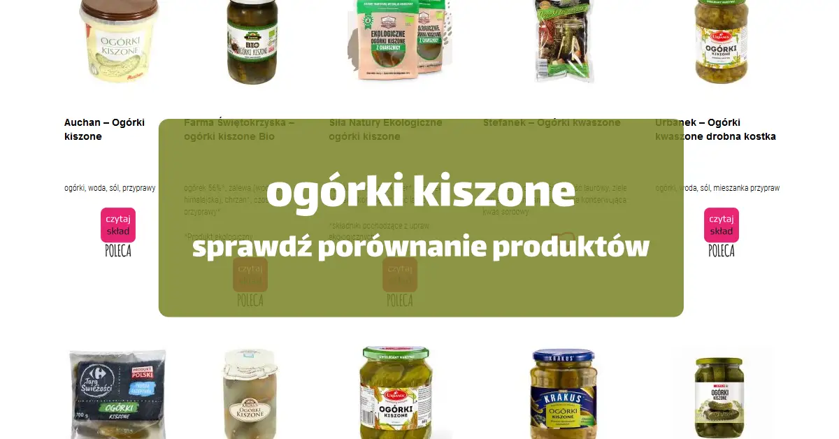 ogórki kiszone i świeże porównanie