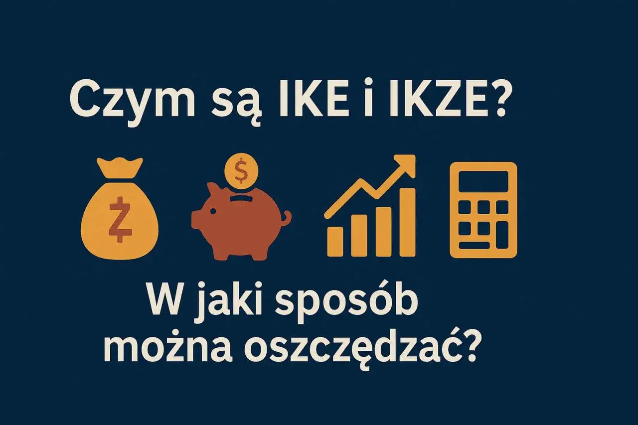 Ikze co to? Ikze to sposób na oszczędzanie. Grafika pokazuje worek z pieniędzmi, skarbonkę, wykres wzrostu i kalkulator.