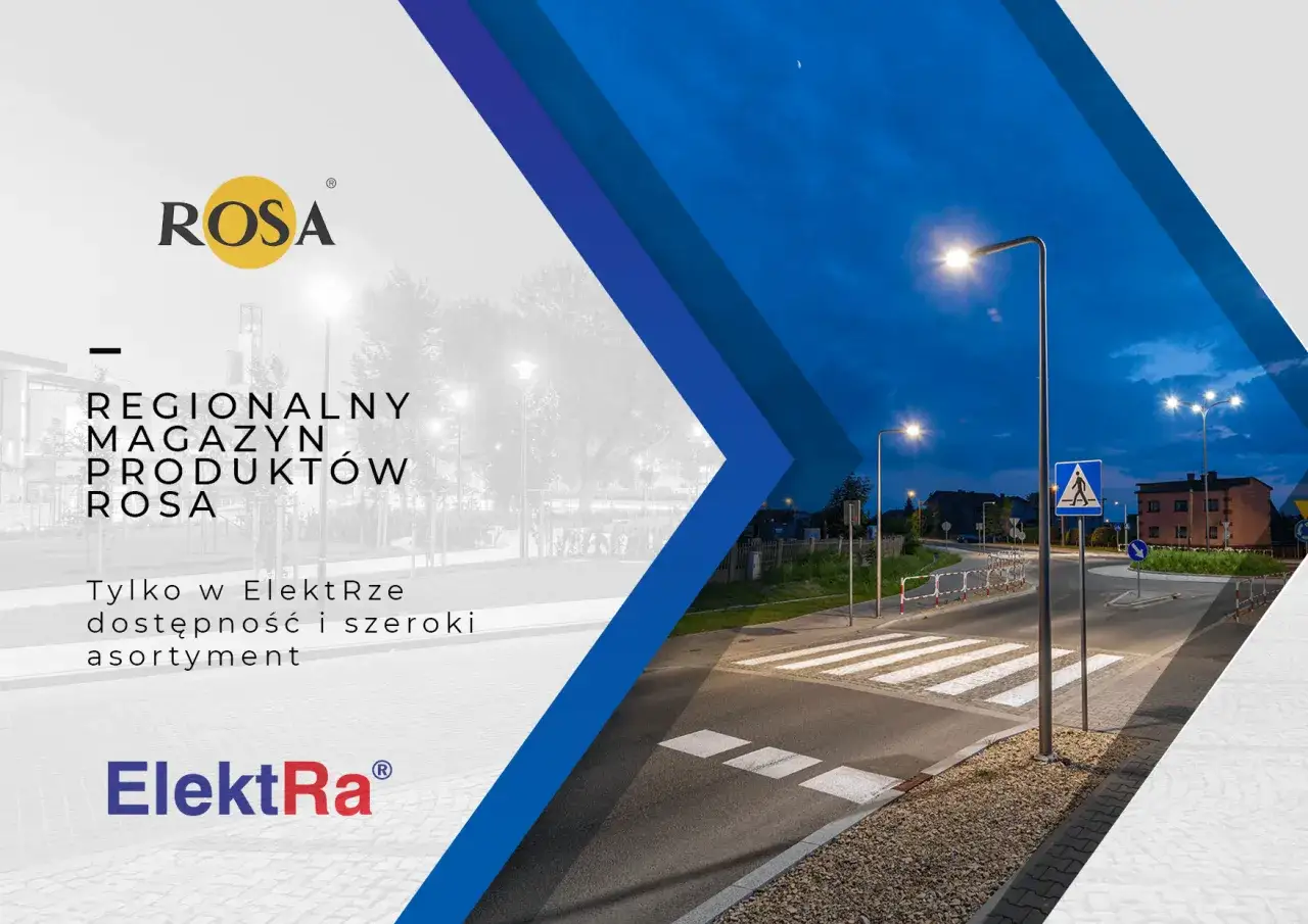 Elekta Śrem: hurtownia z art. elektrotechnicznymi. Regionalny magazyn produktów ROSA. Tylko w ElektRze dostępność i szeroki asortyment.