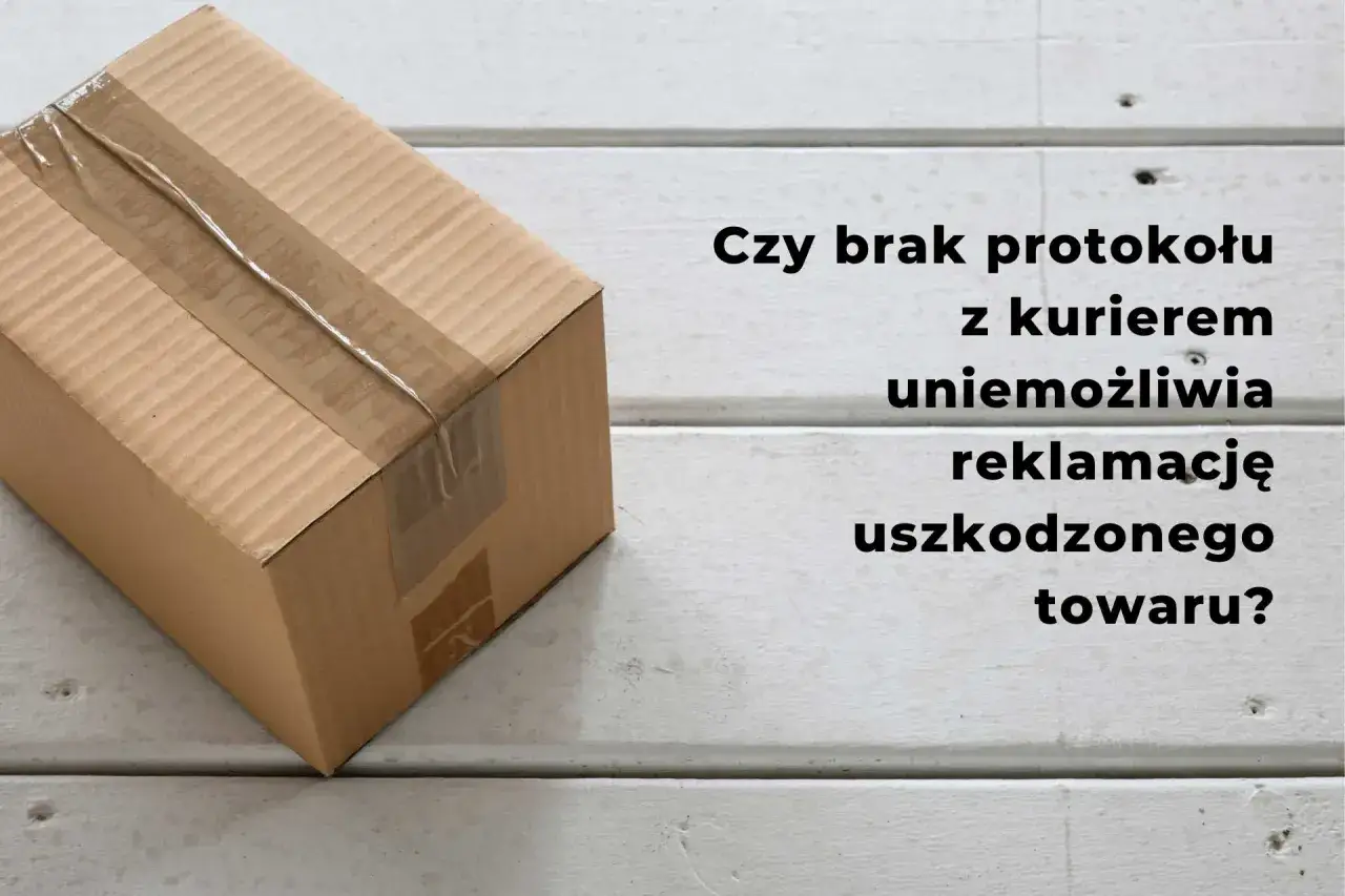 Kartonowe pudełko na białym tle. Czy brak protokołu z kurierem uniemożliwia reklamację uszkodzonego towaru?