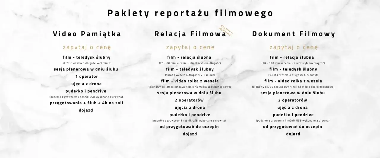 Pakiety filmowe na wesele: Video Pamiątka, Relacja Filmowa, Dokument Filmowy. Sprawdź, ile kosztuje fotograf na wesele i wybierz najlepszą opcję.