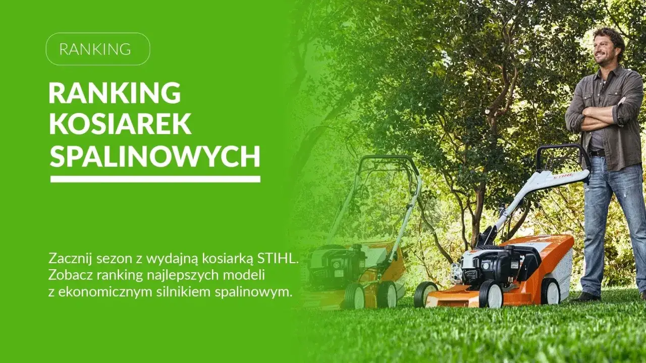 Ranking kosiarek spalinowych STIHL. Zobacz najlepsze modele z ekonomicznym silnikiem.