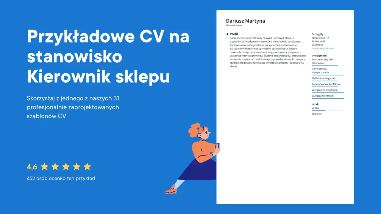 Przykładowe CV na stanowisko Kierownik sklepu. Dariusz Martyna, doświadczony menedżer z umiejętnościami zarządzania zespołem i obsługi klienta.