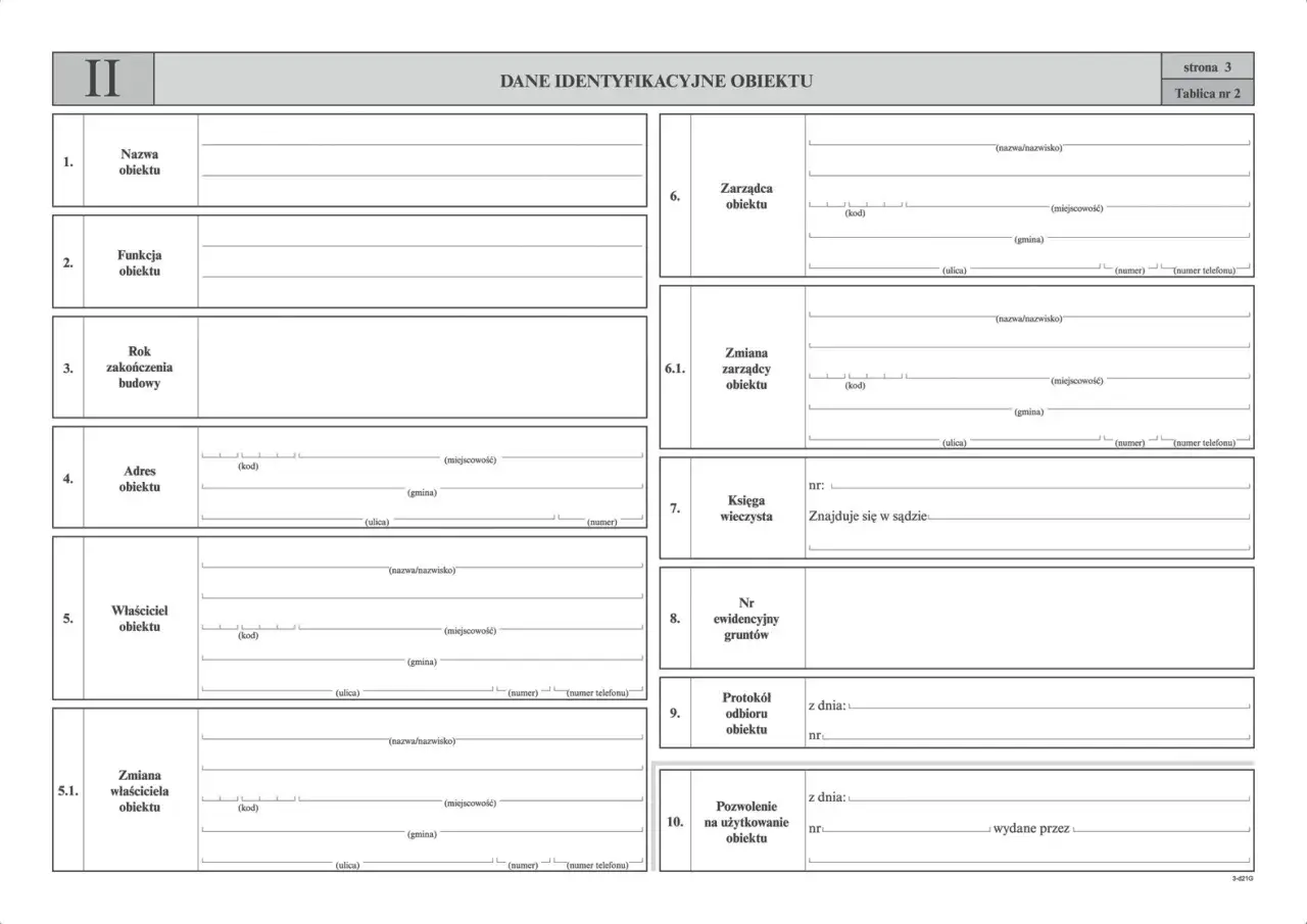 Formularz DANE IDENTYFIKACYJNE OBIEKTU, zawiera pola do wpisania nazwy, funkcji, roku budowy, adresu, właściciela, zarządcy, księgi wieczystej, numeru ewidencyjnego gruntów, protokołu odbioru oraz pozwolenia na użytkowanie.