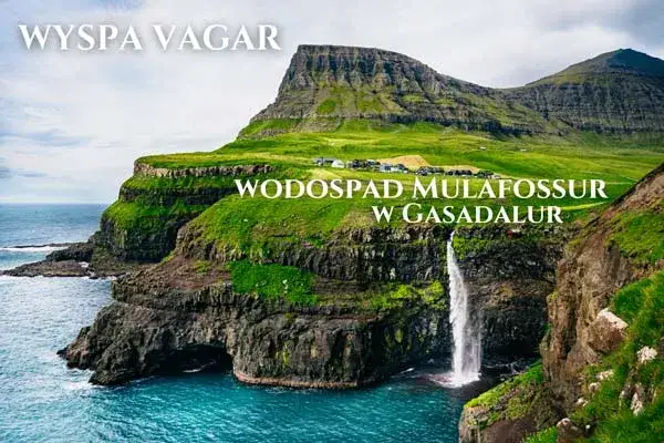 Wodospad Múlafossur Wyspy Owcze