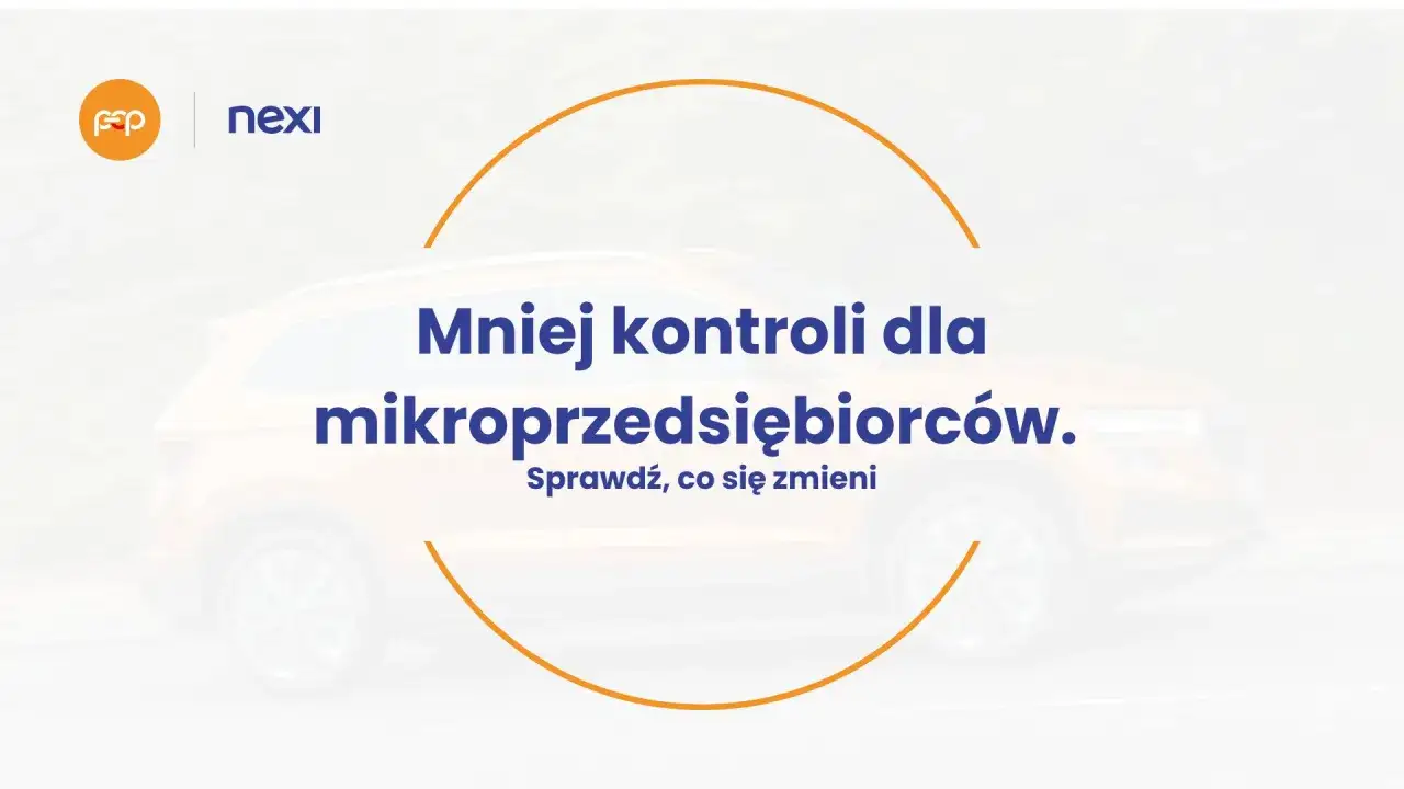 Mniej kontroli dla mikroprzedsiębiorców. Sprawdź, co się zmieni. Logo Nexi i grafika samochodu.