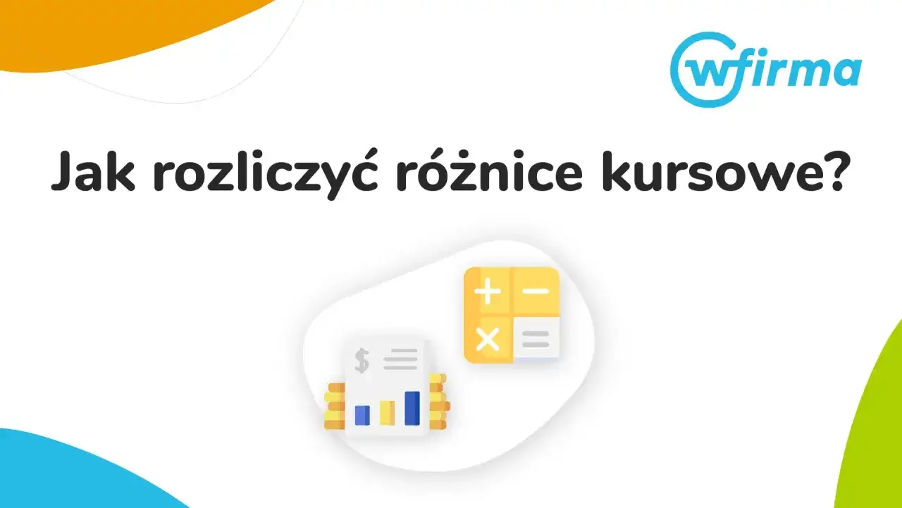 Jak rozliczyć różnice kursowe? Ikony rachunków i kalkulatora sugerują pomoc w finansach.