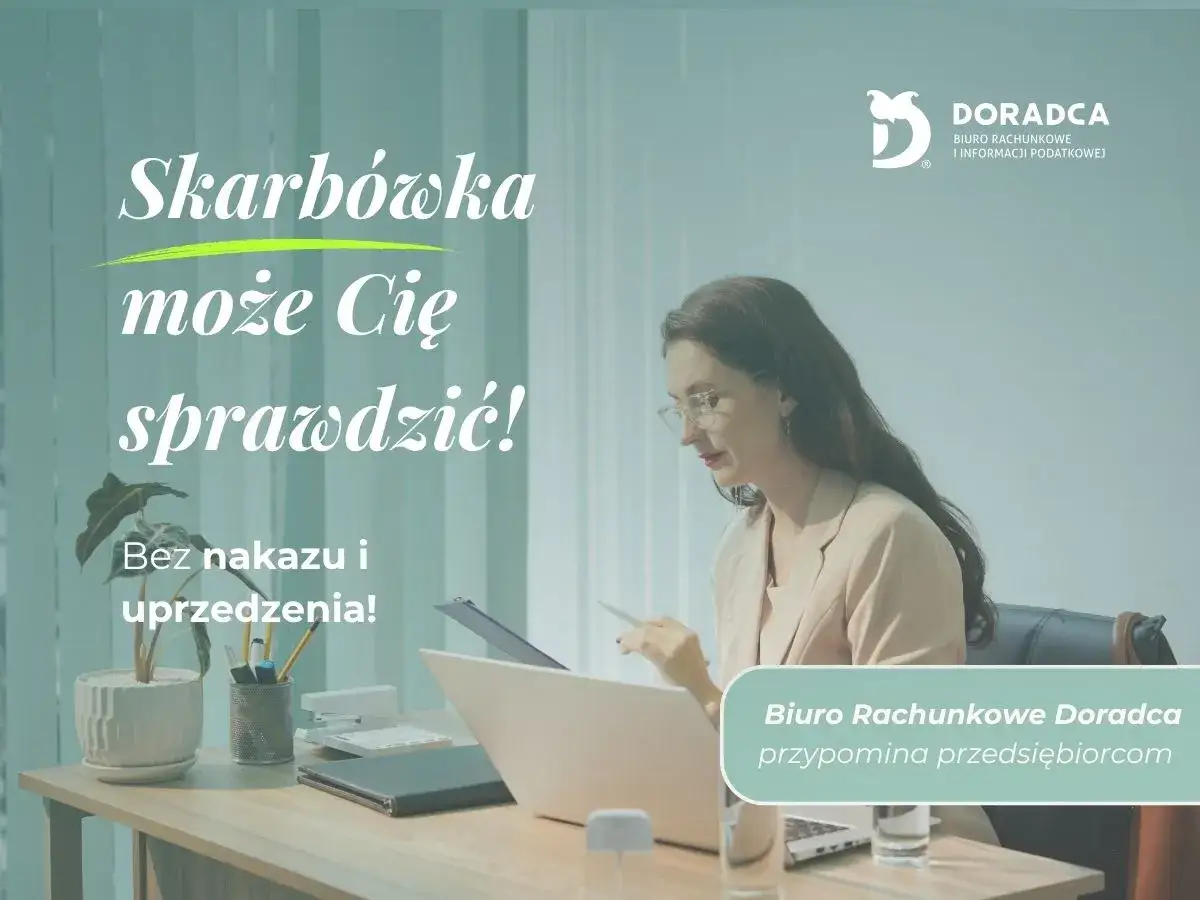Czy urząd skarbowy może sprawdzić konto prywatne? Biuro Rachunkowe Doradca przypomina przedsiębiorcom o możliwości kontroli bez nakazu i uprzedzenia.