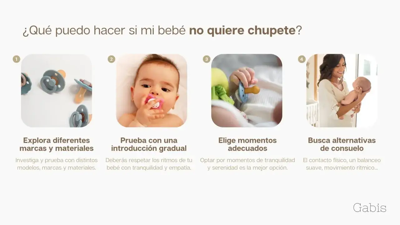 Beb&eacute; rechaza el chupete. Explora marcas, prueba gradualmente, elige momentos y busca consuelo alternativo.