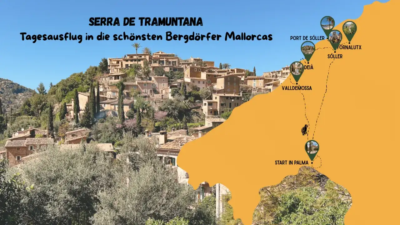 Mallorca entdecken: Tagesausflug in die Serra de Tramuntana. Karte zeigt Route durch Bergd&ouml;rfer wie Valldemossa, Dei&agrave;, S&oacute;ller, Fornalutx und Port de S&oacute;ller.