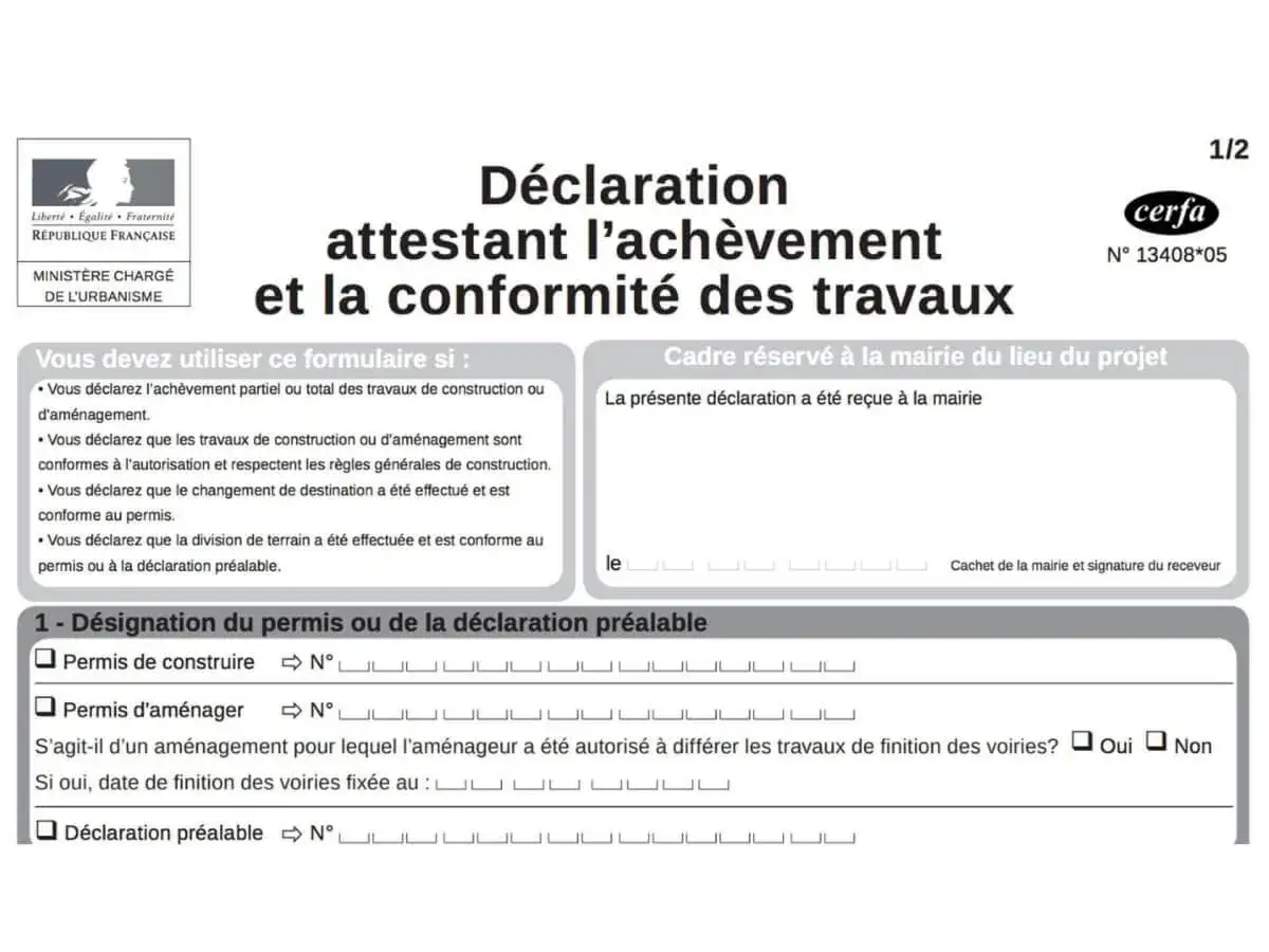Formulaire CERFA 13408*05, une déclaration attestant l'achèvement et la conformité des travaux, avec des champs pour le permis de construire, d'aménager ou une déclaration préalable jamais déposée.