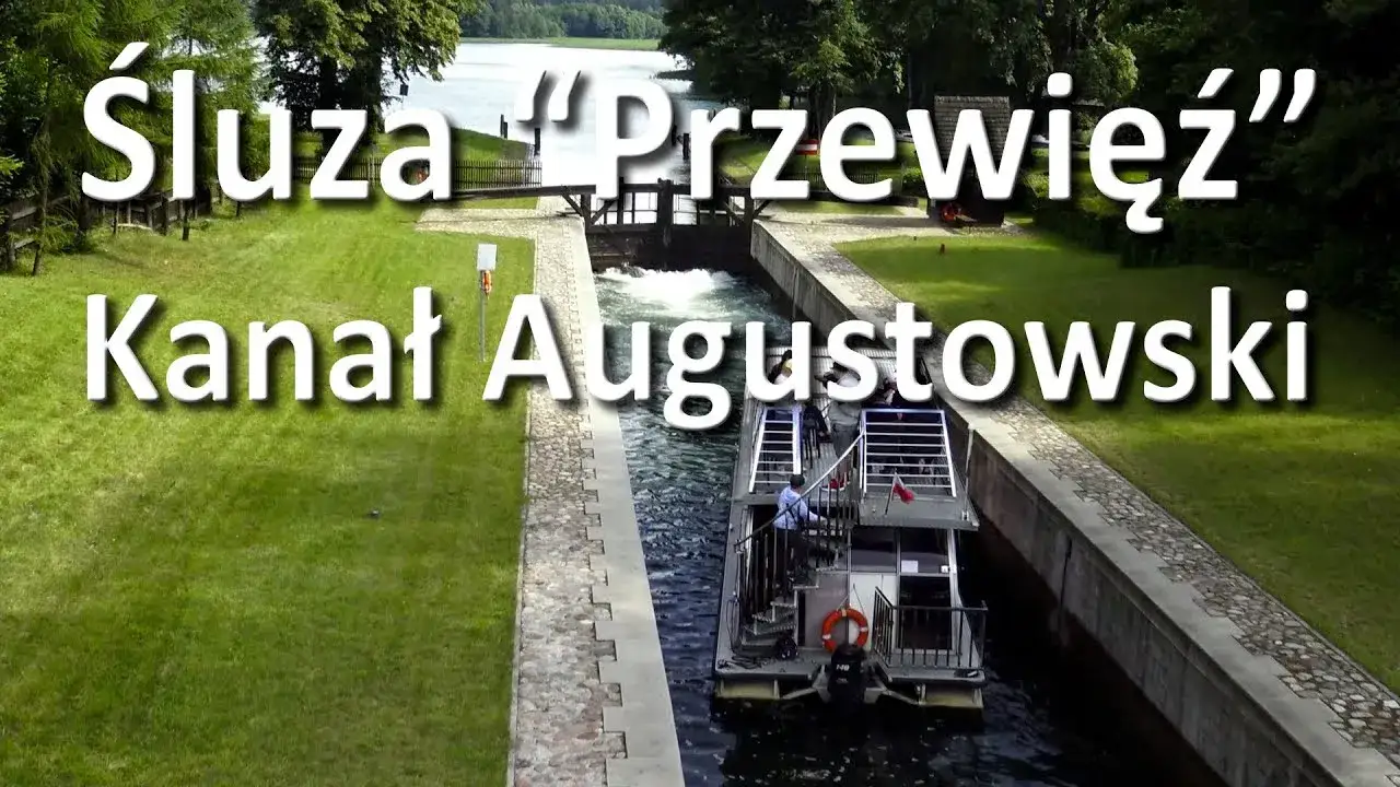 Kanał Augustowski śluza Przewięź